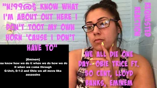 We All Die One Day- Obie Trice ft. 50 Cent, Eminem, Lloyd Banks REQUESTED Reaction Lyric Video | Dre