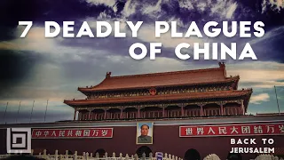 The 7 Deadly Plagues of China