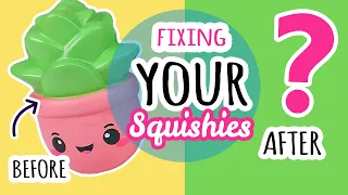 Squishy Makeovers: Fixing Your Squishies #35