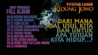 Album Kidung Jawa Kuno - Dari mana asal usul kita dan untuk apa tujuan kita hidup...?