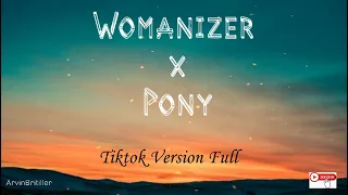 Womanizer x Pony (Tiktok Version Full)