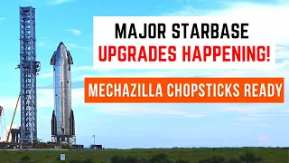 How SpaceX is Upgrading Starbase for Starship Orbital Flights? Catching Arm & Tank Farm | Rocket Lab