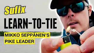 HOW-TO | Tying A Fluorocarbon Pike Leader With Mikko Seppänen | Sufix®