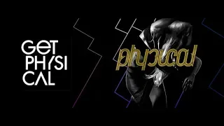 Get Physical Radio 342 [Deep House] (with guest Alice Clark) 21.06.2018