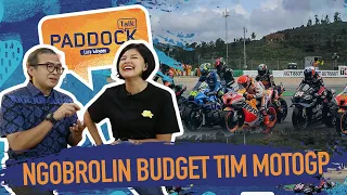 BERAPA SIH BUDGET TIM DI MOTOGP?? - PADDOCKTALK #EPS27