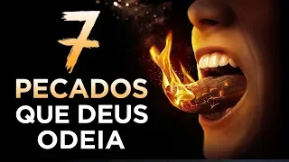 7 PECADOS QUE DEUS ODEIA NA VIDA DO CRISTÃO - Pastor Antonio Junior