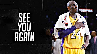 Kobe Bryant Mix - “See You Again”