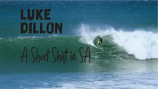 Luke Dillon - A Short Shift in South Africa - Surfing Jbay for the first time.
