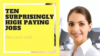 10 Surprisingly High Paying Jobs (2020)