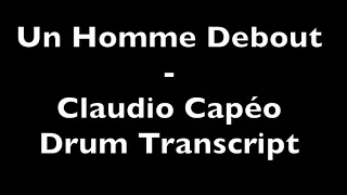 Un Homme Debout - Claudio Capéo - Drum Transcript DIFFICULTY 1/5 ⭐️