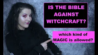 Is Witchcraft Forbidden in the Hebrew Bible - Old Testament?