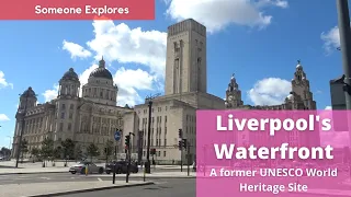 Liverpool's Waterfront: A former UNESCO World Heritage Site