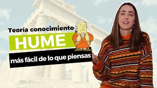 Filosofía 2º de Bachillerato: HUME TEORÍA DEL CONOCIMIENTO (más fácil de lo que piensas) - TitiCLB