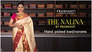 Nalina - Handpicked Kanjivarams | Prashanti | 30 May 24