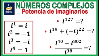 NÚMEROS COMPLEJOS 02: Potencia de Números Imaginarios