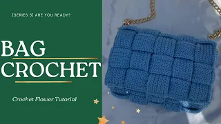 [Series 5]Crochet  Bag Tutorial - How to make Simple and practical BV plaid woven bag for Beginners