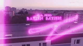 O.G. Pezo - Batzen Batzen (Official Video)