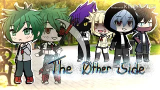 The Other Side// BNHA// GLMV// Part 1// Villain deku// Gacha Life