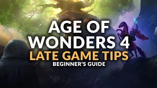 AGE OF WONDERS 4 | Mid & Late Game Gameplay & Tips (Beginner's Guide)