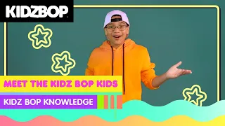 Meet The KIDZ BOP Kids - KIDZ BOP Knowledge