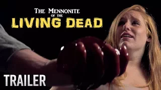 The Mennonite of the Living Dead (2019) - Trailer