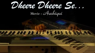 Dheere Dheere Se-Aashiqui-Instrumental On Keyboard