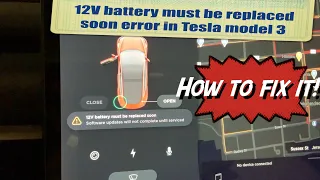 12V battery must be replaced soon tesla model 3 error and how to fix it- HERVEs WORLD - episode 417