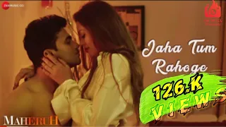 A Jaha Tum Rahoge | #Maheruh | Amit Dolawat & Drisha More | #Altamash Faridi | Kalyan #Bhardhan/sex