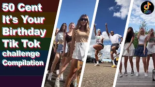 50 Cent It's Your Birthday Tik Tok challenge Compilation