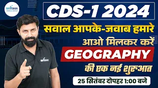 CDS 1 2024 PREPARATION | SYLLABUS DISCUSSION | CDS GEOGRAPHY STRATEGY | GEOGRAPHY BY PRASHAR SIR