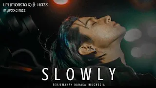 I.M (MONSTA X) - SLOWLY FT. HEIZE Lirik Terjemahan Indonesia