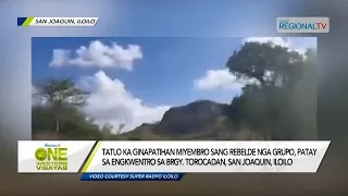 One Western Visayas: 3 ka ginapatihan miyembro sang NPA, patay sa engkwentro sa San Joaquin, Iloilo