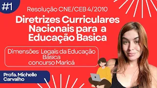 |DCN-Educação Básica| Aula 1 - Resolução CNE/CEB 4/2010