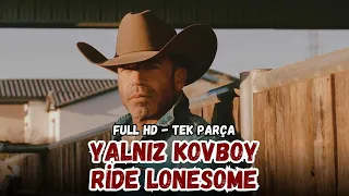 Yalnız Koruyucu - Ride Lonesome (1959) | Spagetti Western & Amerikan Batı Filmi