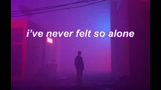 I’ve Never Felt So Alone - Labrinth (1 hour loop)