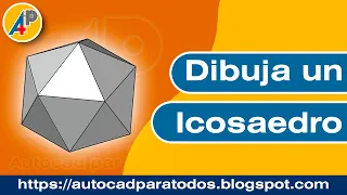 Dibujo de un Icosaedro 3D en AutoCAD