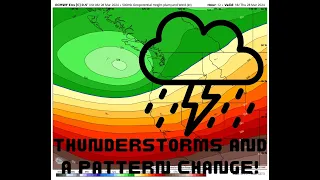 Pacific NW Thunderstorms and a Pattern Change!