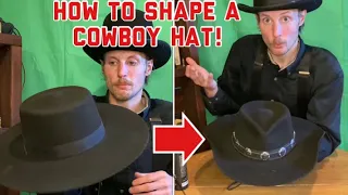 How to Shape a Cowboy Hat (Full Tutorial)