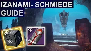 Destiny 2 Forsaken: Izanami Schmiede Guide (Deutsch/German)