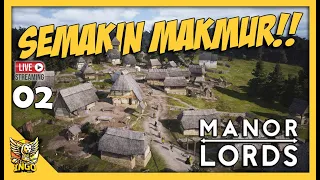 🔴LET'S GO, KITA UDAH SEMAKIN MAKMUR NIH (HARUSNYA) - Manor Lords Indonesia - Part 2