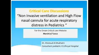 Non Invasive Ventilation in children. Dr.Kholoud Al Mukhaini