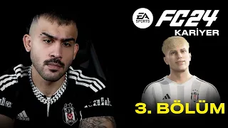 BEŞİKTAŞ TALİP DEĞİL SAHİP OLUYOR! - EA FC24 Beşiktaş Kariyeri (3. Bölüm)