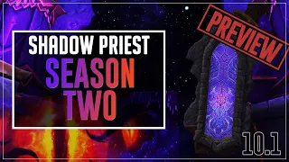 Shadow Priest - Season 2 Preview (Raid, Mythic+, PvE) [Dragonflight]
