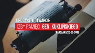 Otwarcie Izby Pamięci Generała Kuklińskiego