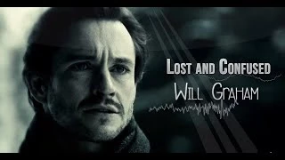 Lost and Confused || Will Graham