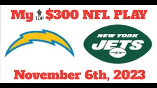 FREE PLAY: “Gamblers First Glance” November 6th, 2023 NFL Los Angeles Chargers vs New York Jets