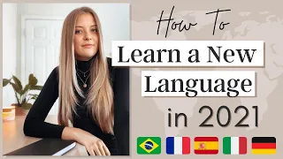How to Learn a New Language in 2021 🇮🇹 🇫🇷 🇩🇪  Language Study Plan for 2021