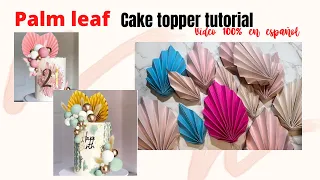 Palm Leaf tutorial en español - Palmeras de papel tutoría decoración de pastel