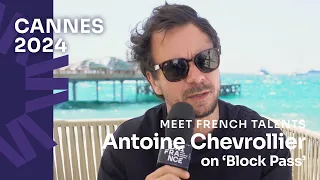 Cannes 2024: Antoine Chevrollier on 'Block Pass' ('La Pampa')