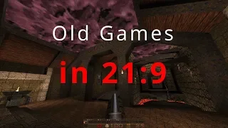 Old FPS Games in Ultrawide (Part 1)